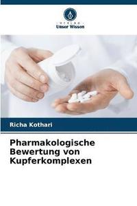 bokomslag Pharmakologische Bewertung von Kupferkomplexen