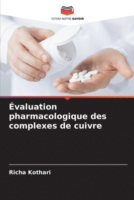 bokomslag valuation pharmacologique des complexes de cuivre