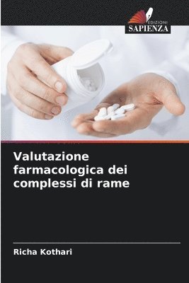 bokomslag Valutazione farmacologica dei complessi di rame