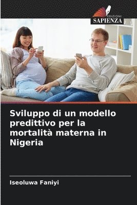 Sviluppo di un modello predittivo per la mortalit materna in Nigeria 1