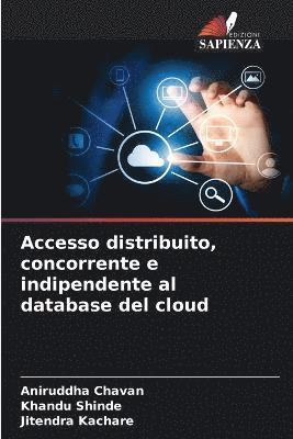 Accesso distribuito, concorrente e indipendente al database del cloud 1