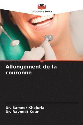 Allongement de la couronne 1