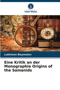bokomslag Eine Kritik an der Monographie Origins of the Samanids