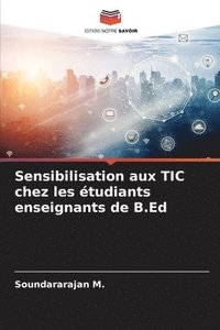 bokomslag Sensibilisation aux TIC chez les tudiants enseignants de B.Ed