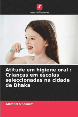 bokomslag Atitude em higiene oral