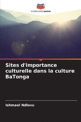 Sites d'importance culturelle dans la culture BaTonga 1