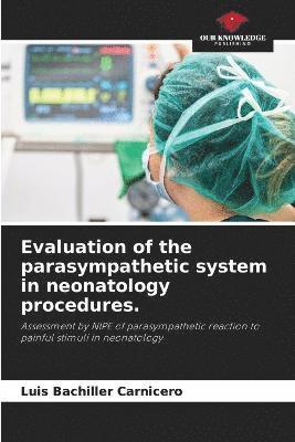 Evaluation of the parasympathetic system in neonatology procedures. 1