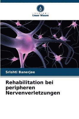 bokomslag Rehabilitation bei peripheren Nervenverletzungen