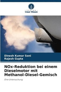 bokomslag NOx-Reduktion bei einem Dieselmotor mit Methanol-Diesel-Gemisch