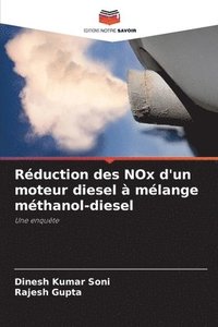 bokomslag Rduction des NOx d'un moteur diesel  mlange mthanol-diesel