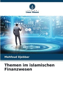 Themen im islamischen Finanzwesen 1