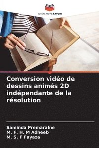 bokomslag Conversion vido de dessins anims 2D indpendante de la rsolution