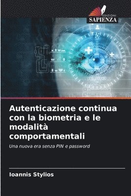 Autenticazione continua con la biometria e le modalit comportamentali 1