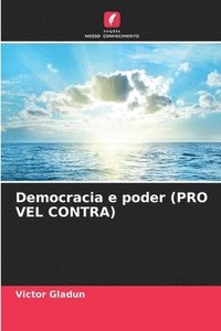 bokomslag Democracia e poder (PRO VEL CONTRA)