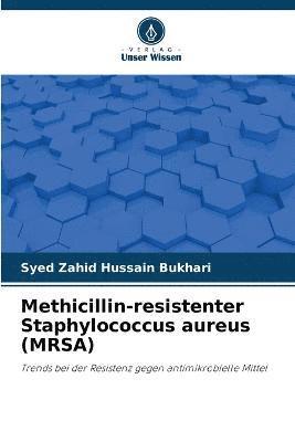 Methicillin-resistenter Staphylococcus aureus (MRSA) 1