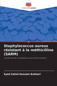 bokomslag Staphylococcus aureus resistant a la methicilline (SARM)