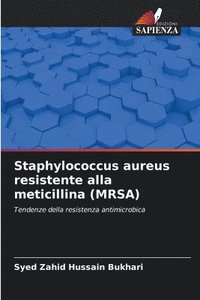bokomslag Staphylococcus aureus resistente alla meticillina (MRSA)