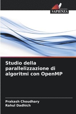 bokomslag Studio della parallelizzazione di algoritmi con OpenMP