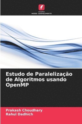 Estudo de Paralelizao de Algoritmos usando OpenMP 1