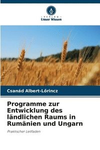 bokomslag Programme zur Entwicklung des lndlichen Raums in Rumnien und Ungarn