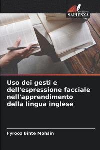 bokomslag Uso dei gesti e dell'espressione facciale nell'apprendimento della lingua inglese