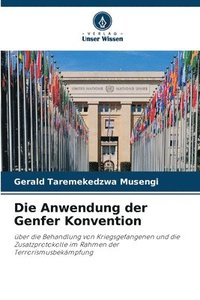 bokomslag Die Anwendung der Genfer Konvention