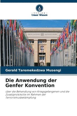 Die Anwendung der Genfer Konvention 1