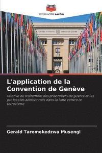 bokomslag L'application de la Convention de Genve