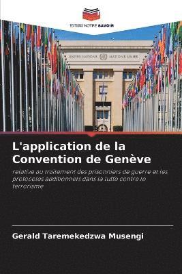 L'application de la Convention de Genve 1