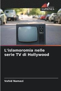bokomslag L'islamoromia nelle serie TV di Hollywood