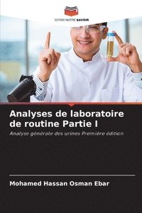 bokomslag Analyses de laboratoire de routine Partie I