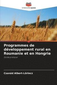 bokomslag Programmes de dveloppement rural en Roumanie et en Hongrie