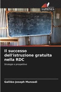 bokomslag Il successo dell'istruzione gratuita nella RDC