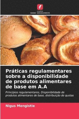 Prticas regulamentares sobre a disponibilidade de produtos alimentares de base em A.A 1