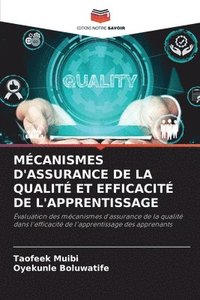 bokomslag Mcanismes d'Assurance de la Qualit Et Efficacit de l'Apprentissage
