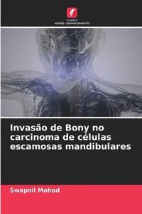 bokomslag Invaso de Bony no carcinoma de clulas escamosas mandibulares