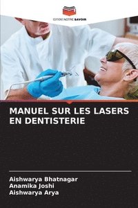 bokomslag Manuel Sur Les Lasers En Dentisterie