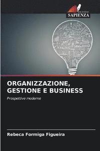 bokomslag Organizzazione, Gestione E Business