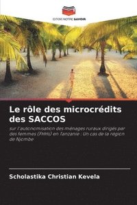 bokomslag Le rle des microcrdits des SACCOS