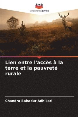 bokomslag Lien entre l'accs  la terre et la pauvret rurale