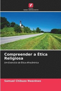 bokomslag Compreender a tica Religiosa