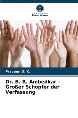 bokomslag Dr. B. R. Ambedkar - Groer Schpfer der Verfassung