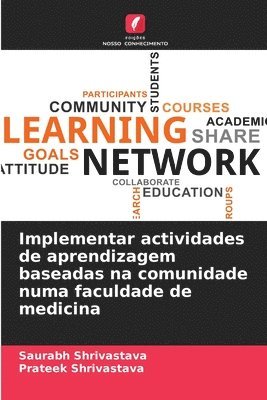 Implementar actividades de aprendizagem baseadas na comunidade numa faculdade de medicina 1