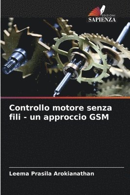 Controllo motore senza fili - un approccio GSM 1