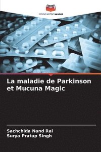 bokomslag La maladie de Parkinson et Mucuna Magic
