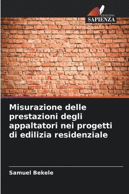 bokomslag Misurazione delle prestazioni degli appaltatori nei progetti di edilizia residenziale