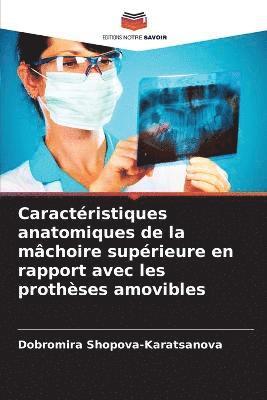 Caractristiques anatomiques de la mchoire suprieure en rapport avec les prothses amovibles 1