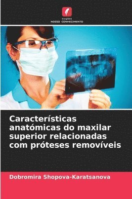 bokomslag Caractersticas anatmicas do maxilar superior relacionadas com prteses removveis