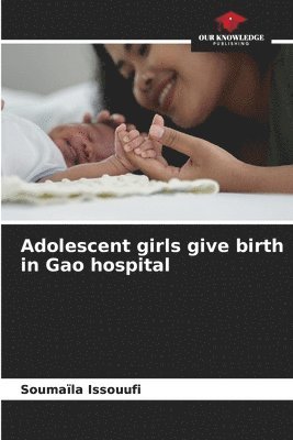 Adolescent girls give birth in Gao hospital 1