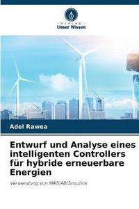 bokomslag Entwurf und Analyse eines intelligenten Controllers fr hybride erneuerbare Energien